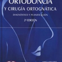 Ortodoncia y cirugía ortognática