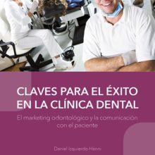 Claves para el éxito en la clínica dental.