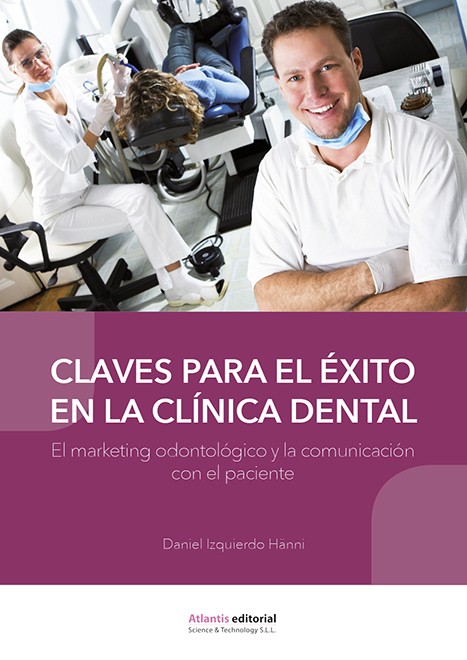 Claves para el éxito en la clínica dental.
