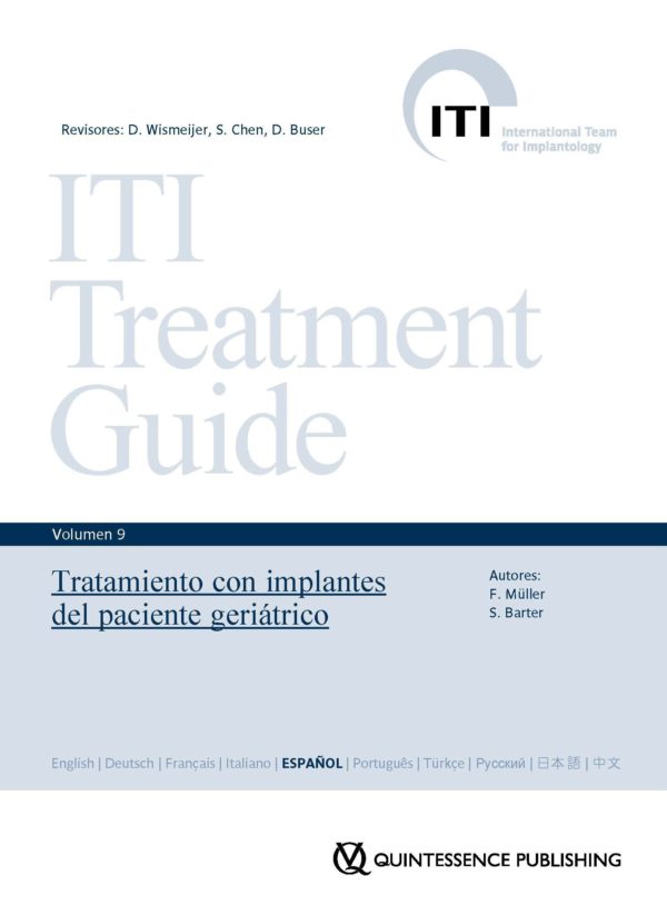 ITI Treatment Guide Vol.9 - Tratamiento con Implantes del Paciente Geriátrico